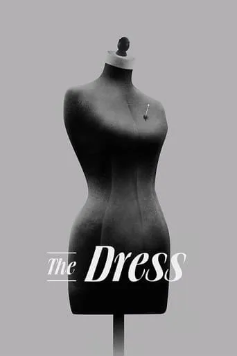 The Dress movie poster - Rated 6.1/10
