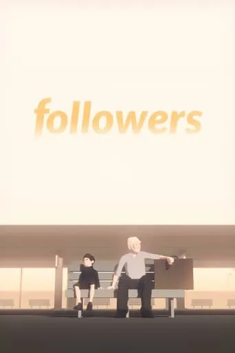 Followers movie poster - Rated 5.667/10