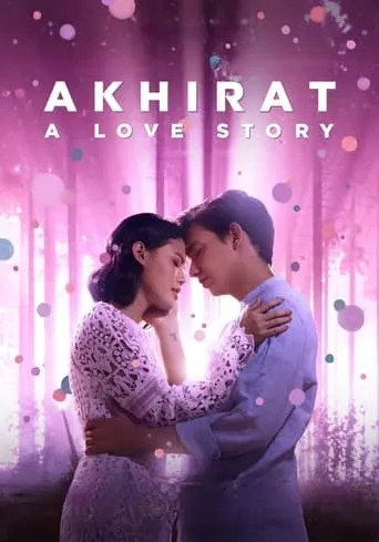 Akhirat: A Love Story movie poster - Rated 6.5/10