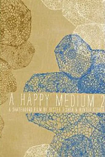 A Happy Medium 2 movie poster - Rated 10/10