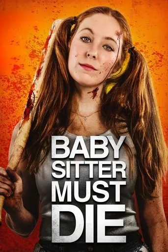 Babysitter Must Die movie poster - Rated 5.517/10