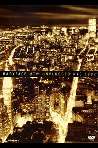 Babyface: MTV Unplugged NYC 1997 movie poster - Entertainment content