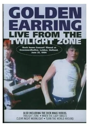 Golden Earring - Live From The Twilight Zone movie poster - Entertainment content