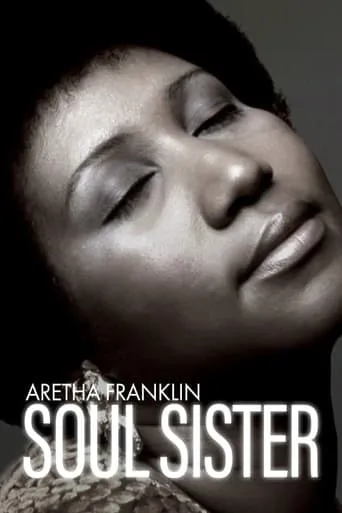 Aretha Franklin, soul sister movie poster - Rated 8/10