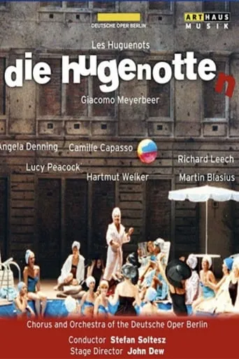 Giacomo Meyerbeer - Les Huguenots (Die Hugenotten) movie poster - Rated 8/10