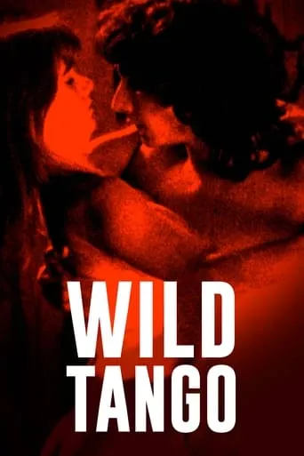 Wild Tango movie poster - Rated 6.3/10