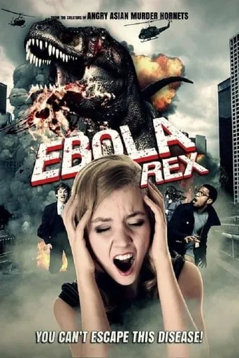 Ebola Rex movie poster - Rated 1.3/10