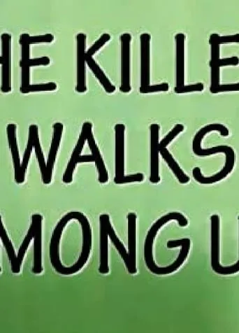 The Killer Walks Among Us movie poster - Entertainment content