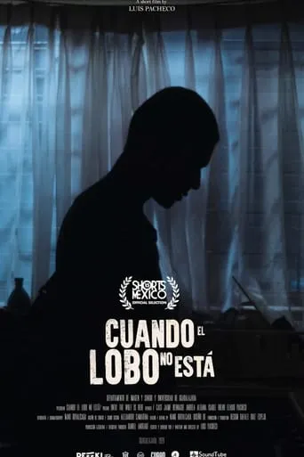When the Wolf Is Not Around movie poster - Rated 6/10