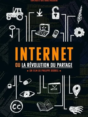 Internet ou la révolution du partage movie poster - Entertainment content