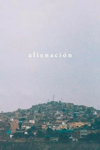 Alienación movie poster - Entertainment content