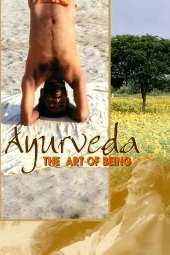 Ayurveda: Art of Being movie poster - Rated 5.2/10