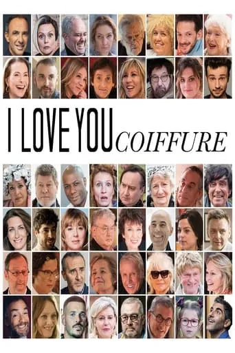 I Love You Coiffure movie poster - Rated 3.8/10