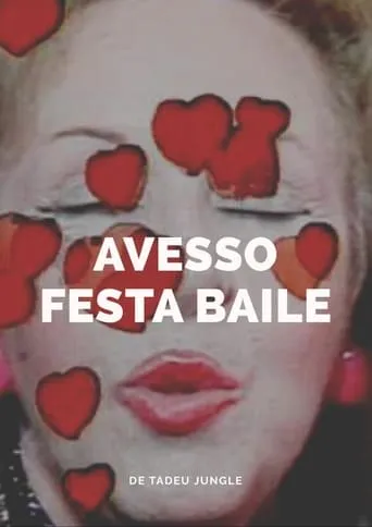 Avesso Festa Baile movie poster - Rated 5/10