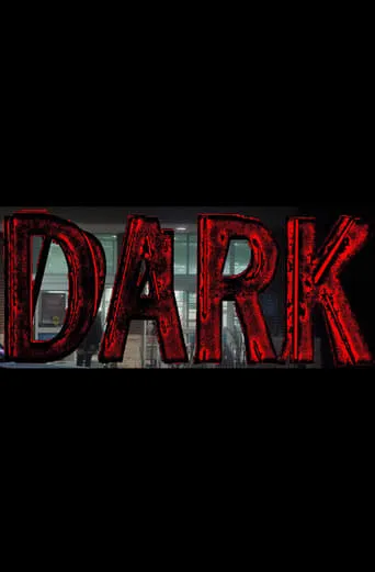 Dark movie poster - Rated 5.8/10