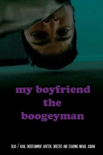 My Boyfriend the Boogeyman movie poster - Entertainment content