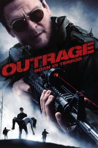 Outrage: Born in Terror movie poster - Rated 3.5/10