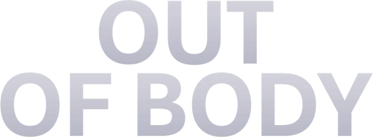 Out of Body
