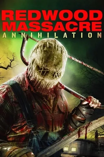 Redwood Massacre: Annihilation movie poster - Rated 4.2/10