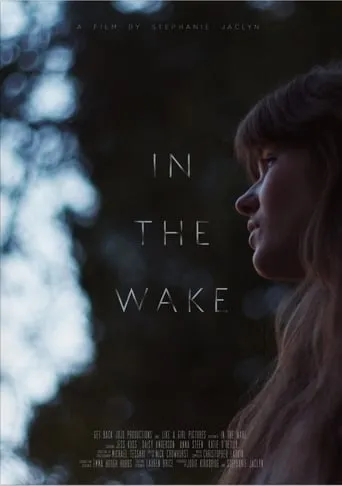 In the Wake movie poster - Entertainment content