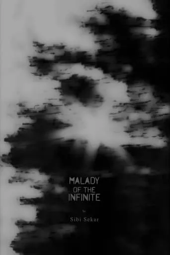 Malady of the Infinite movie poster - Entertainment content