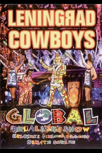 Leningrad Cowboys - Global Balalaika Show movie poster - Entertainment content