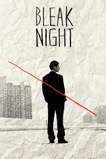 Bleak Night movie poster - Rated 7.3/10