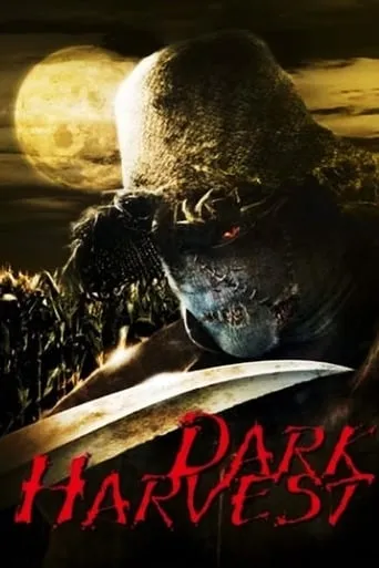 Dark Harvest movie poster - Rated 2/10