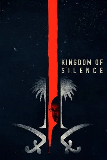 Kingdom of Silence movie poster - Rated 8/10