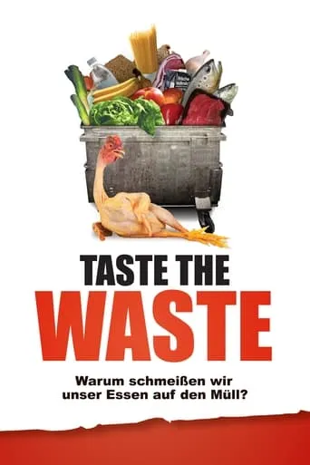 Taste the Waste movie poster - Rated 7.5/10