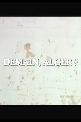 Demain, Alger? movie poster - Rated 5/10