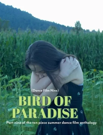 Bird of Paradise - Dance Film Nine movie poster - Rated 6/10