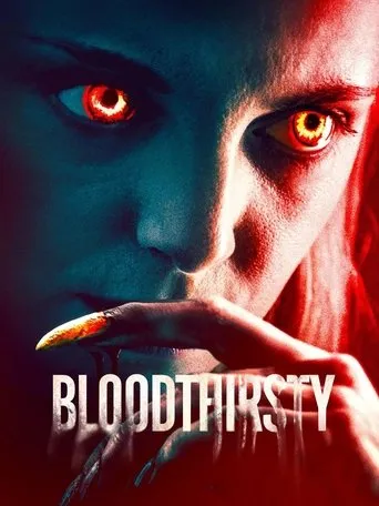 Bloodthirsty movie poster - Rated 5/10