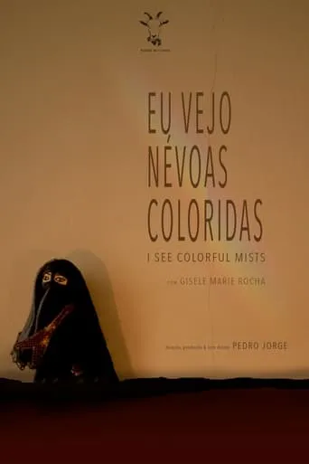 Eu Vejo Névoas Coloridas movie poster - Entertainment content