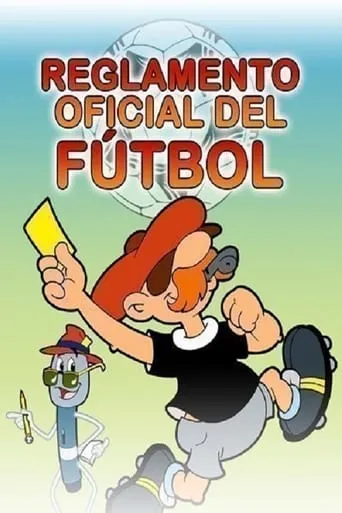 El reglamento oficial del fútbol movie poster - Rated 2/10