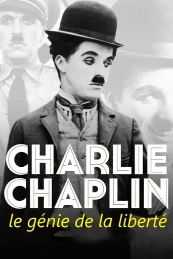 Charlie Chaplin, The Genius of Liberty movie poster - Rated 7.8/10