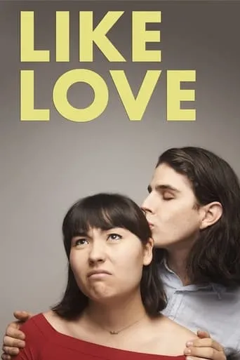 Like Love movie poster - Rated 3/10