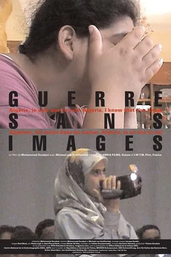 Guerre sans images - Algérie, je sais que tu sais movie poster - Rated 10/10