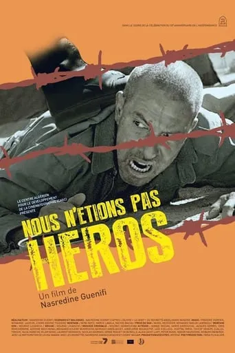 Nous n'étions pas des héros movie poster - Rated 10/10