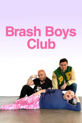 Brash Boys Club movie poster - Entertainment content