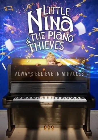 Little Nina & The Piano Thieves movie poster - Entertainment content