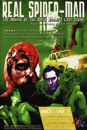 The Real Spider-Man: The Making of The Green Goblin's Last Stand movie poster - Rated 4.3/10