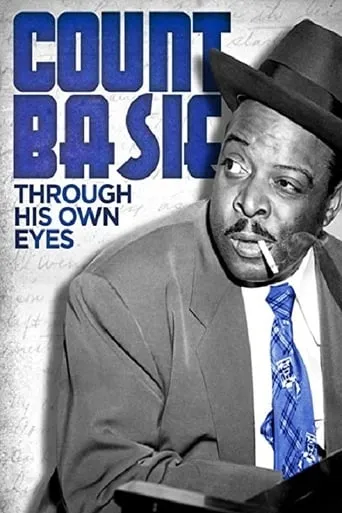 Count Basie: Through His Own Eyes movie poster - Rated 7/10