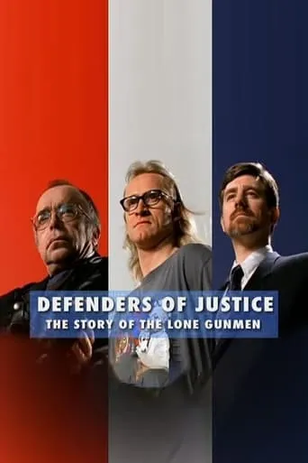 Defenders of Justice: The Story of The Lone Gunmen movie poster - Entertainment content