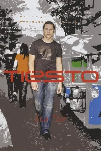 Tiësto - Asia Tour DVD movie poster - Rated 6/10