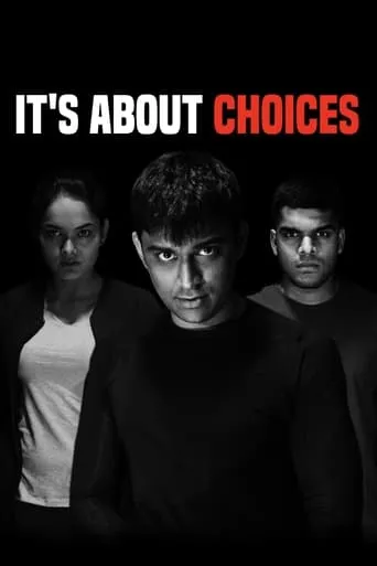 It's About Choices movie poster - Rated 7/10