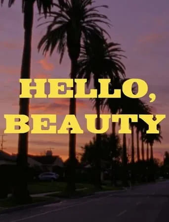 Hello, Beauty movie poster - Rated 7.5/10