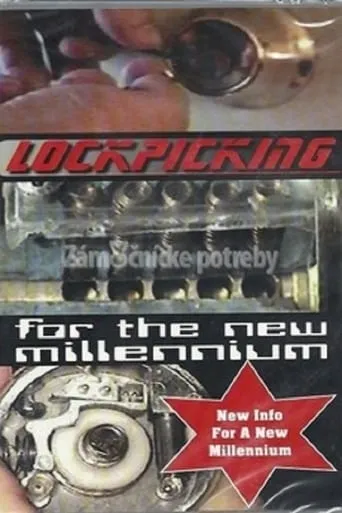 Lock Picking for the New Millennium movie poster - Rated 6/10