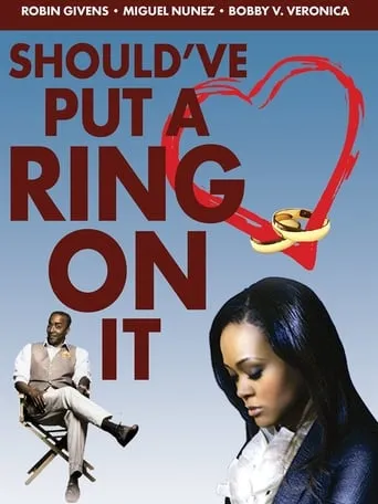 Should've Put a Ring On It movie poster - Rated 7/10