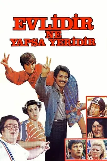Evlidir Ne Yapsa Yeridir movie poster - Rated 7.7/10